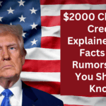 $2000 Child Tax Credit Explained with Facts and Rumors That You Should Know